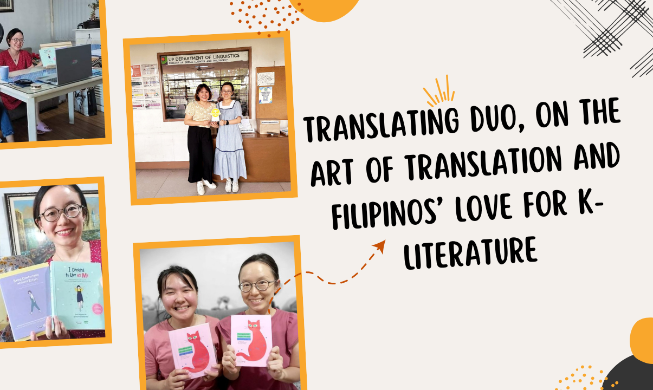 Translating Duo, on the Art of Translation and Filipinos’ Love for K-Literature