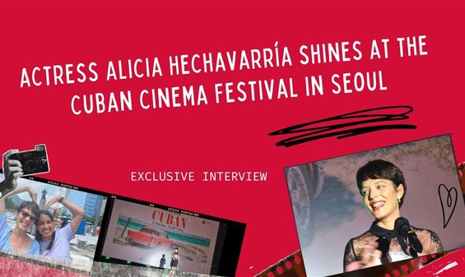 Cuban actor discusses her nation's cinema, trip to Seoul