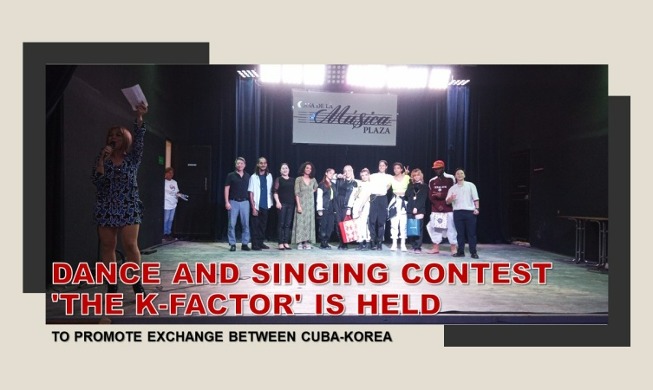 Cuba hosts talent contest 'K-Factor' to boost exchange with Korea