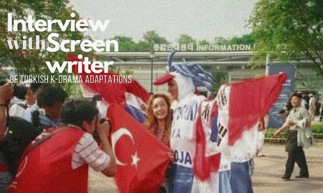 Turkish screenwriter adapts Korean dramas for her country's audiences